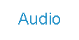 Audio